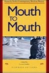 Mouth to Mouth: Poems by Twelve Contemporary Mexican Women (English, Spanish and Spanish Edition) Mouth to Mouth: Poems by Twelve Contemporary Mexican Women (English, Spanish and Spanish Edition)