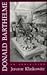 Donald Barthelme: An Exhibi...