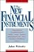 The New Financial Instruments: An Investor's Guide