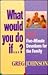 What Would You Do If...?: 101 Five-Minute Devotions for the Family