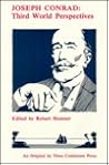 Joseph Conrad: Third World Perspectives (Critical Perspectives) Joseph Conrad: Third World Perspectives (Critical Perspectives)