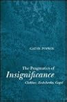 The Pragmatics of Insignificance: Chekhov, Zoshchenko, Gogol (STUDIES OF THE HARRIMAN INSTITUTE)