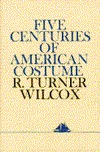 Five Centuries of American Costume (Hardcover)