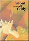 Scout and Cody