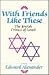 With Friends Like These by Edward Alexander