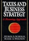 Taxes and Business Strategy: A Global Planning Approach