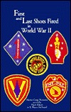 First and Last Shots Fired in World War II (Hardcover)