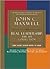 Real Leadership by John C. Maxwell