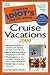 The Complete Idiot's Guide to Cruise Vacations 2000