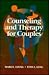 Counseling and Therapy for Couples by Mark E. Young