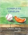 Complete Lineups: poems Complete Lineups: poems