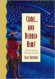 Come...and Behold Him