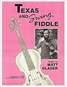 Texas and Swing Fiddle by Matt Glaser