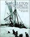 Shackleton & the Antarctic Explorers: The Battle to Reach the South Pole Shackleton & the Antarctic Explorers: The Battle to Reach the South Pole