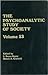 The Psychoanalytic Study of Society, V. 13