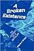 A Broken Existence by Wayne A. Wright