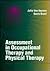 Assessment in Occupational Therapy and Physical Therapy