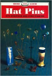 Hat Pins (Shire Albums 286)