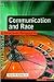 Communication and Race: A Structural Perspective (Communication and Heritage)