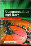 Communication and Race: A Structural Perspective (Communication and Heritage)