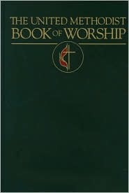 The United Methodist Book of Worship (Hardcover)