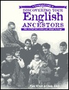 A Genealogist's Guide to Discovering Your English Ancestors: How to Find and Record Your Unique Heritage (Paperback)