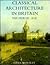 Classical Architecture in Britain: The Heroic Age (Paul Mellon Centre for Studies in Britis)