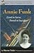 Annie Funk: Lived to Serve,...