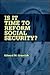 Is It Time to Reform Social Security? by Edward M. Gramlich