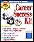 Career Success: Right Here, Right Now!