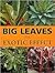 Big Leaves for Exotic Effect