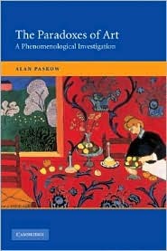 The Paradoxes of Art: A Phenomenological Investigation (Paperback)