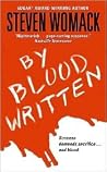 By Blood Written: A Dark Psychological Thriller About Murder, Obsession, and Literary Ambition By Blood Written: A Dark Psychological Thriller About Murder, Obsession, and Literary Ambition
