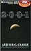 2001: A Space Odyssey (Space Odyssey, #1)