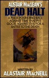 Alistair Maclean's Dead Halt