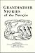 Grandfather Stories Of The Navajos