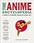 The Anime Encyclopedia: A Guide to Japanese Animation since 1917