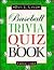 Baseball trivia quiz book (Trivial truths)