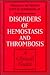 Disorders of Hemostasis and Thrombosis: A Clinical Guide
