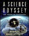 A Science Odyssey: 100 Years of Discovery (The Companion Book to the PBS Series)