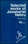 Selected Works of Jawaharlal Nehru, 2nd Series: Vol 16: Part 2, 7/1/1951-10/31/1951 (Hardcover)