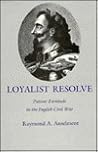 Loyalist Resolve: Patient Fortitude in the English Civil War