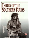 Tribes of the Southern Plains (American Indians)