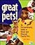 Great Pets! An Extraordinary Guide to Usual and Unusual Famil... by Sara Bonnett Stein