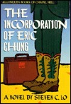 The Incorporation of Eric Chung (Hardcover)
