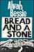 Bread and a Stone