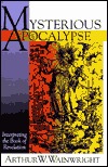 Mysterious Apocalypse: Interpreting the Book of Revelation (Paperback)