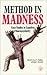 Method In Madness by Peter Halligan