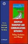 European Transport and Communication Networks: Policy Evolution and Change