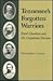 Tennessee's Forgotten Warriors by Christopher Losson